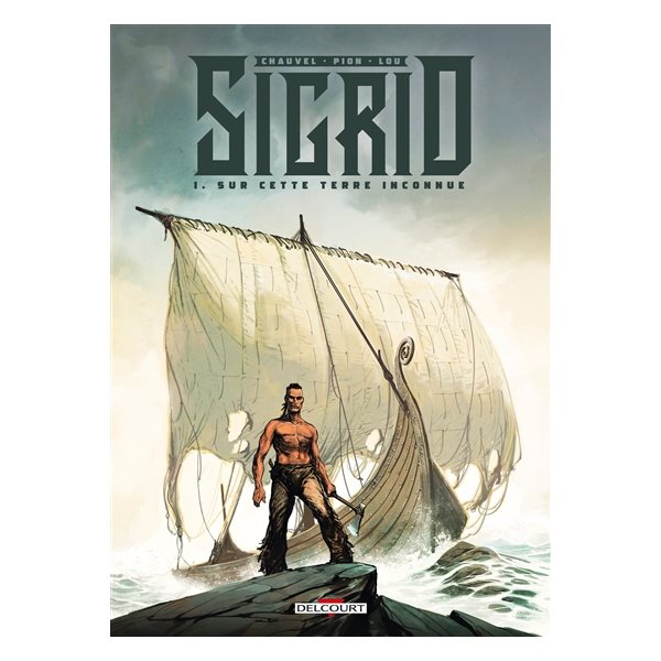 Sur cette terre inconnue, Tome 1, Sigrid