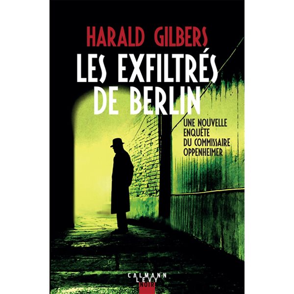 Les exfiltrés de Berlin