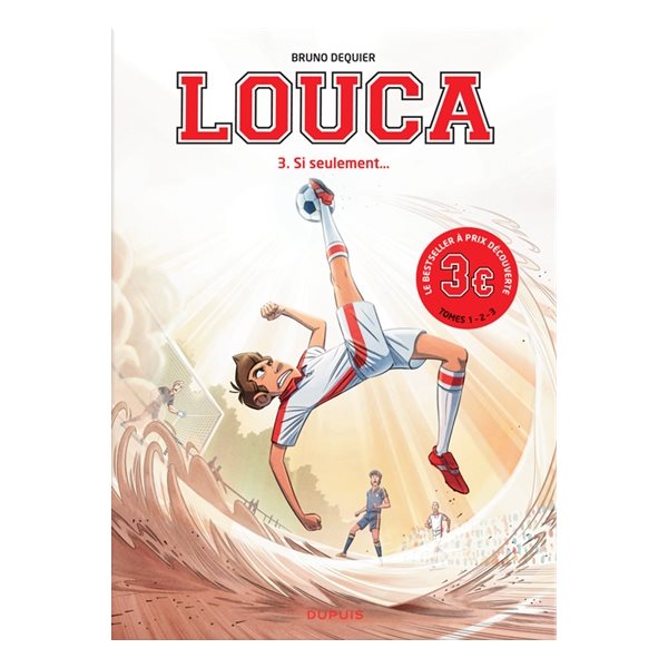 Si seulement..., Tome 3, Louca