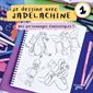 Je dessine avec JADELACHINE, Tome 1