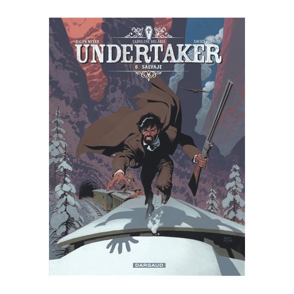 Salvaje, Tome 6, Undertaker