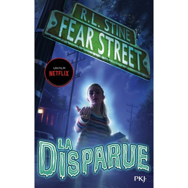 La disparue, Tome 1, Fear street