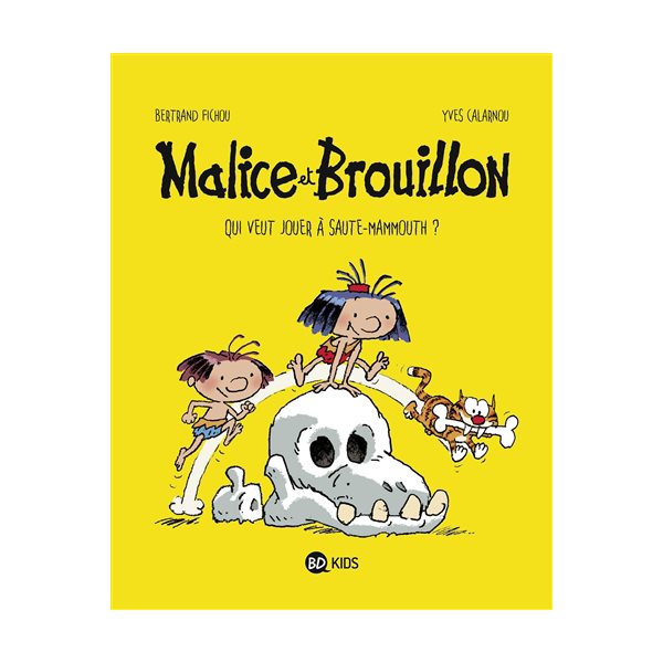 Qui veut jouer à saute-mammouth ?, Tome 1, Malice et Brouillon