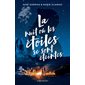 La nuit où les étoiles se sont éteintes, Tome 1