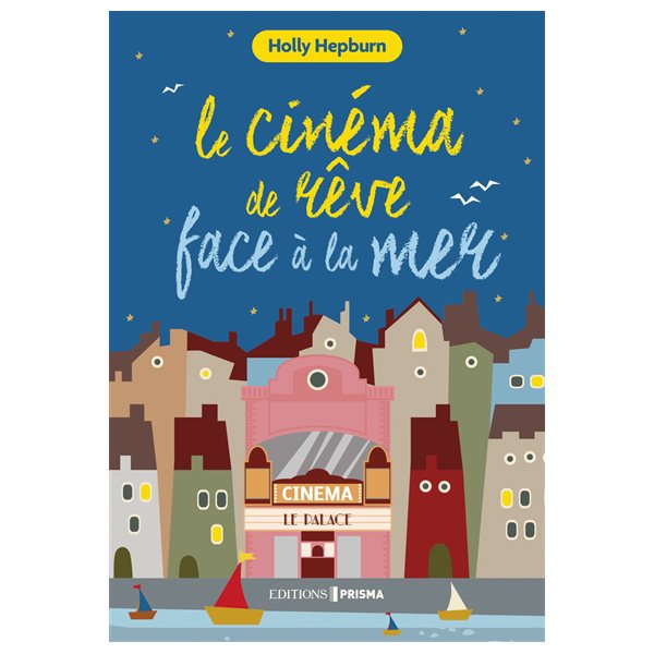 Le cinéma de rêve face à la mer