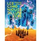 Les mangeurs de temps, Tome 2, Les chroniques de l'Univers