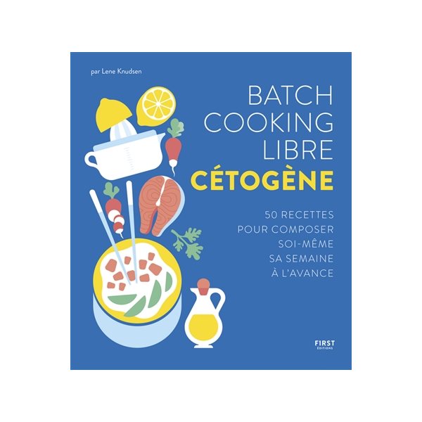 Batch cooking libre cétogène