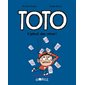 Il pleut des zéros !, Tome 10, Toto