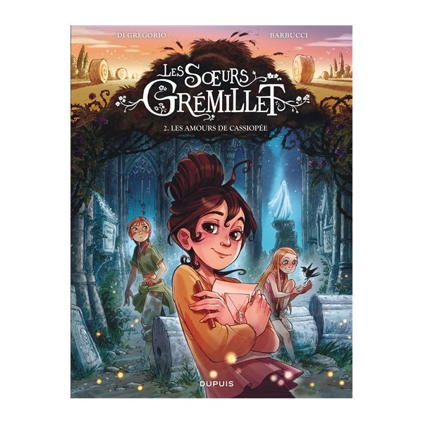 Les amours de Cassiopée, Tome 2, Les soeurs Grémillet