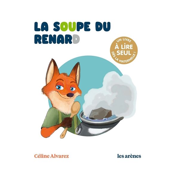 La soupe du renard