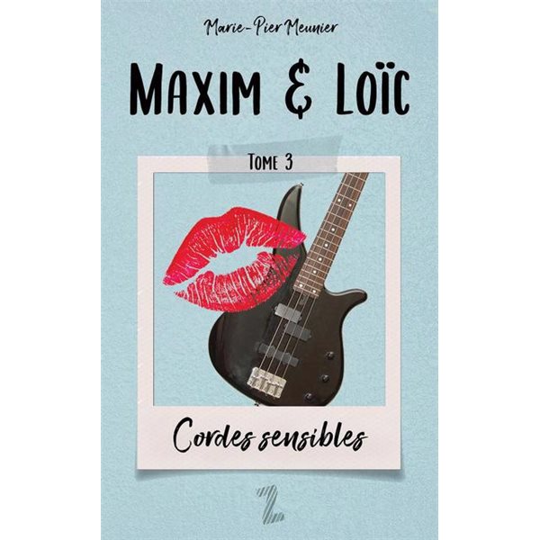 Cordes sensibles, Tome 3, Maxim et Loïc