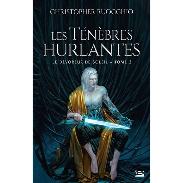 Les ténèbres hurlantes, Tome 2, Le dévoreur de soleil