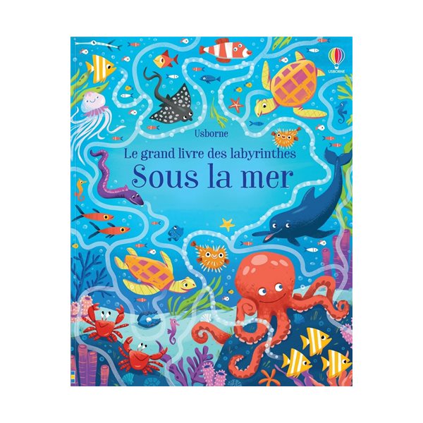 Sous la mer, Le grand livre des labyrinthes