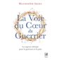 La voie du coeur du guerrier