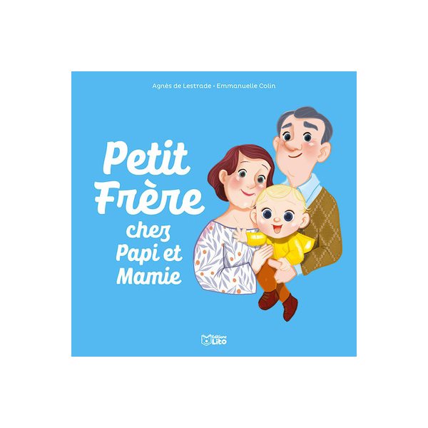 Petit Frère chez Papi et Mamie