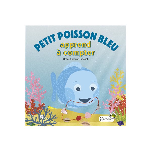 Petit Poisson Bleu apprend à compter