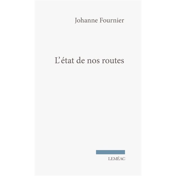 L'état de nos routes