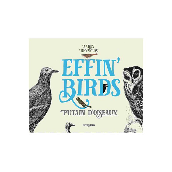 Effin' birds - putains d'oiseaux