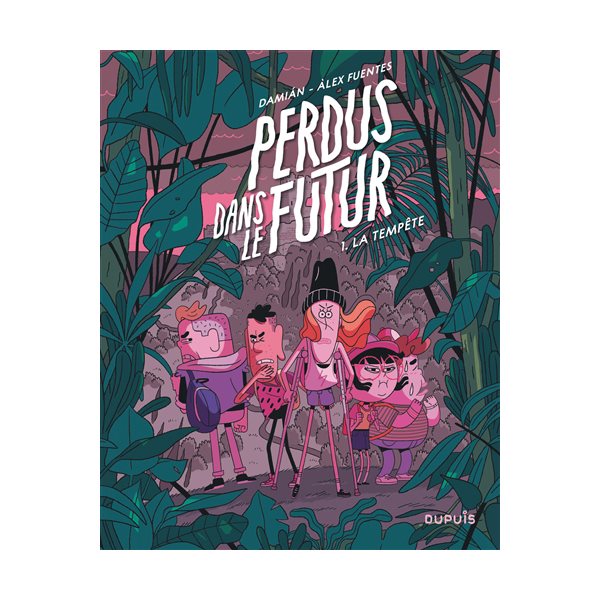 La tempête, Tome 1, Perdus dans le futur