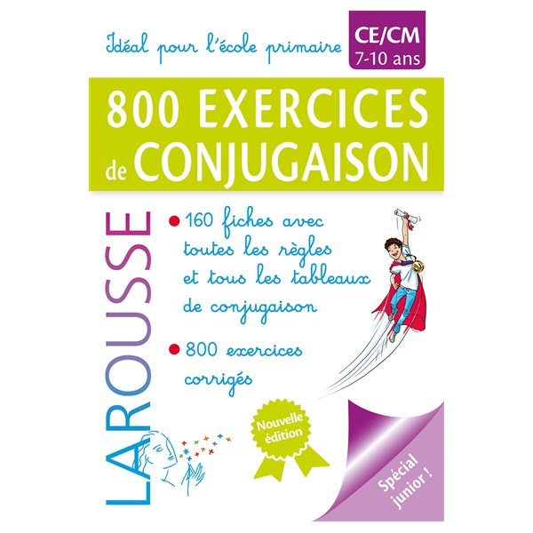 800 exercices de conjugaison, CE, CM, 7-10 ans