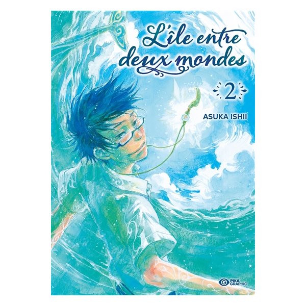 L'île entre deux mondes T.02