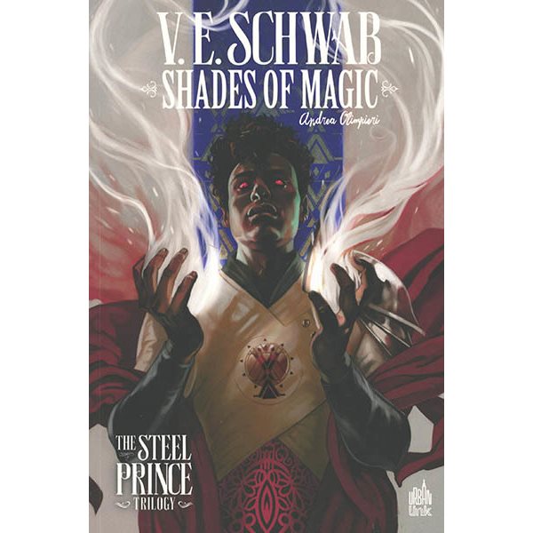 Shades of magic : the steel prince trilogy T.03