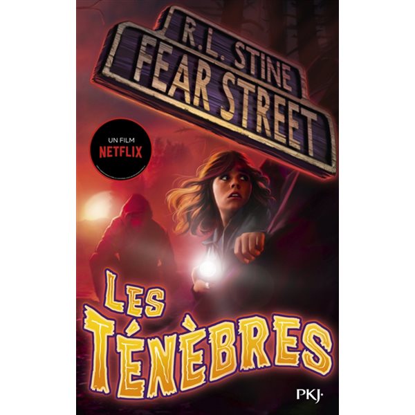 Les ténèbres, Tome 3, Fear street