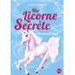 Voeu d'hiver, Tome 7, Ma licorne secrète