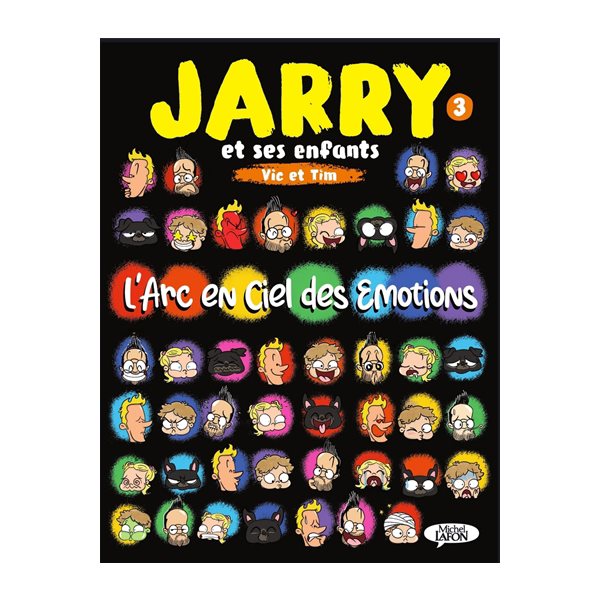 L'arc en ciel des émotions, Tome 3, Jarry et ses enfants, Vic et Tim