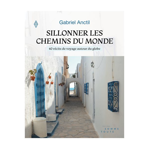 Sillonner les chemins du monde