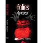 Folies du coeur