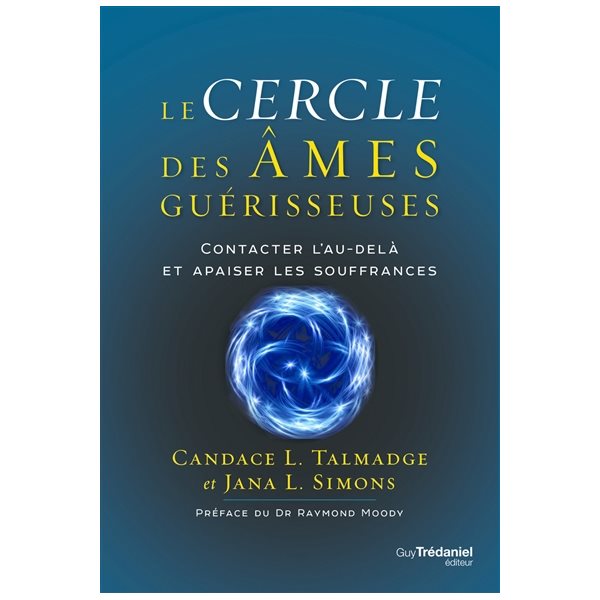 Le cercle des âmes guérisseuses