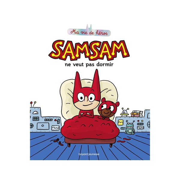 SamSam ne veut pas dormir, SamSam