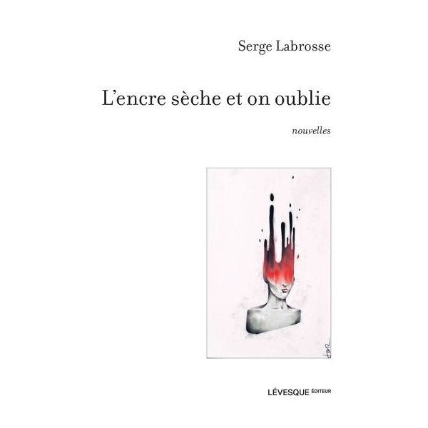 L'encre sèche et on oublie