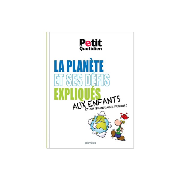 La planète et ses défis expliqués aux enfants