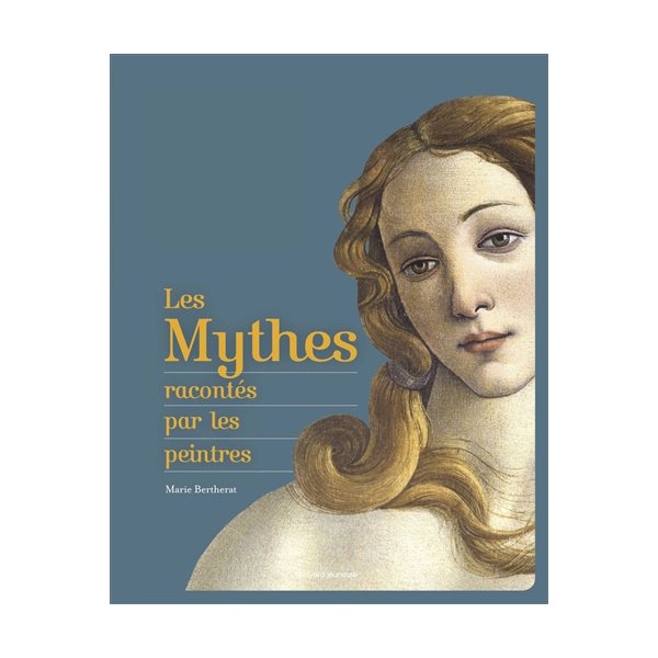 Les mythes racontés par les peintres