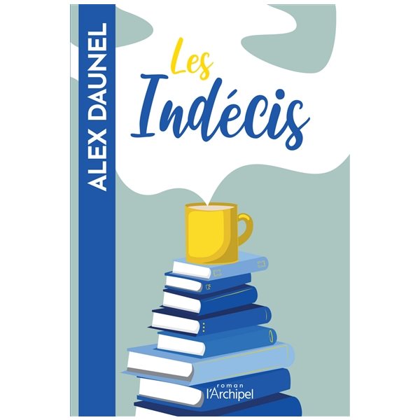 Les indécis