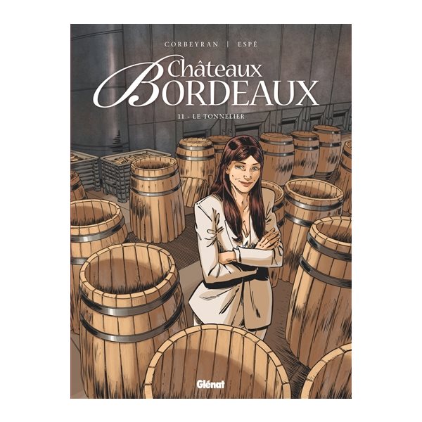 Le tonnelier, Tome 11, Châteaux Bordeaux