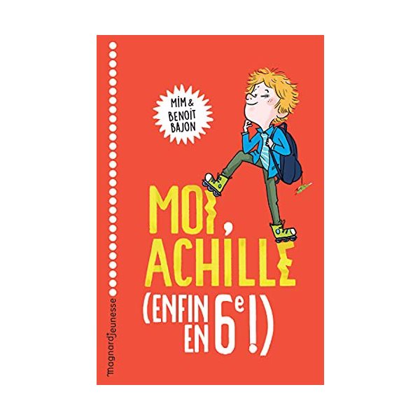 Moi, Achille (enfin en 6e !)