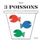 3 poissons