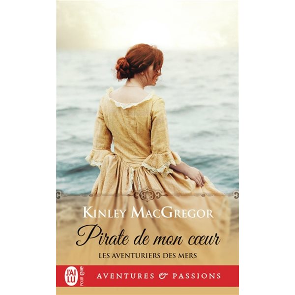 Pirate de mon coeur, Tome 1, Les aventuriers des mers