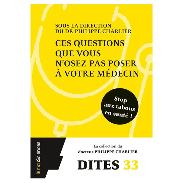 Ces questions que vous n'osez pas poser à votre médecin