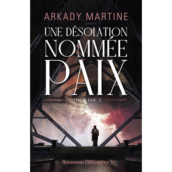 Une désolation nommée paix, Tome 2, Teixcalaan