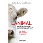 L'animal est-il un homme comme les autres ?