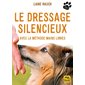 Le dressage silencieux