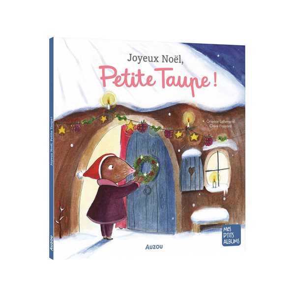 Joyeux Noël, Petite taupe !