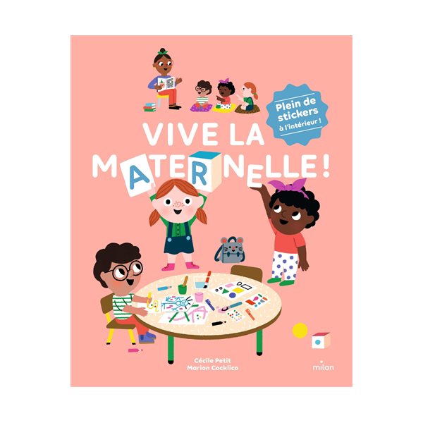 Vive la maternelle !