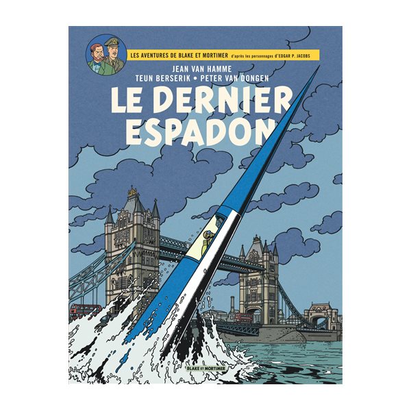 Le dernier Espadon, Tome 28, Les aventures de Blake et Mortimer