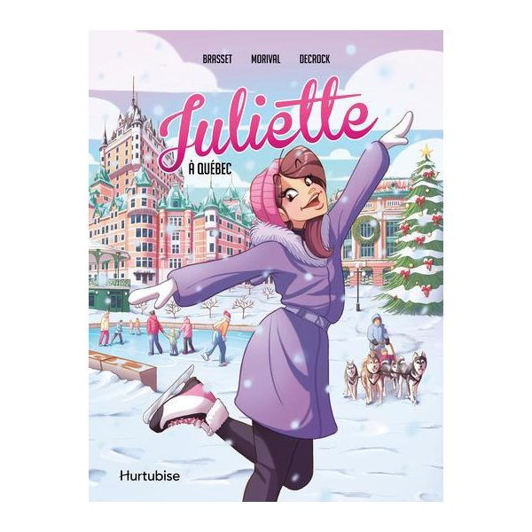 Juliette à Québec : La BD, Juliette