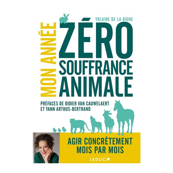 Mon année zéro souffrance animale